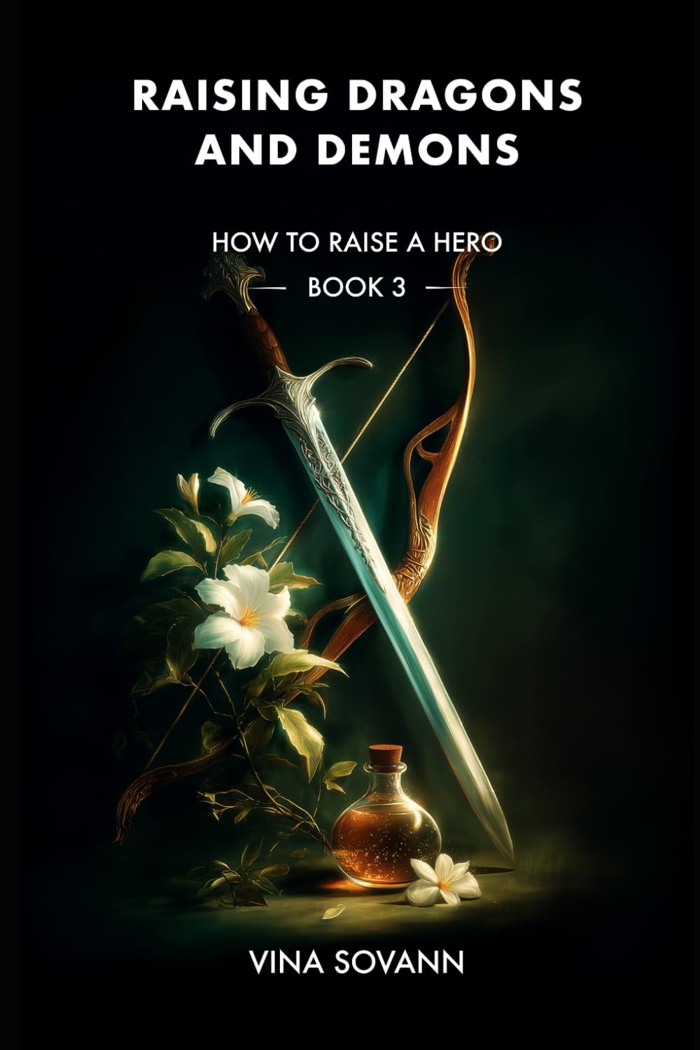 Raising Dragons and Demons: An Isekai Fantasy Romance (How to Raise a Hero)