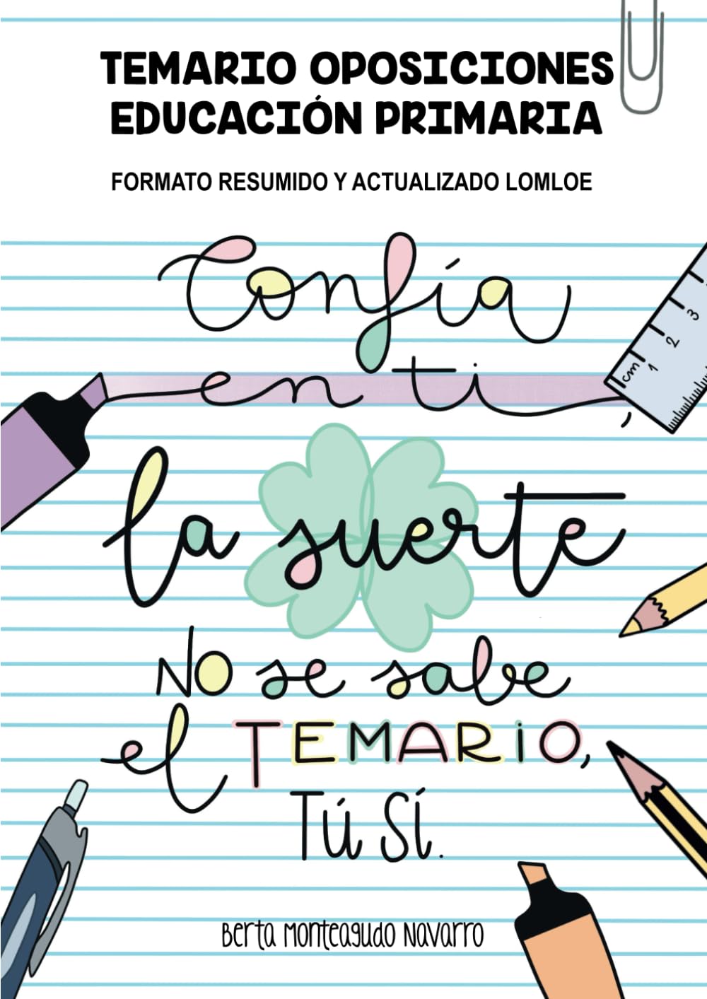 TEMARIO OPOSICIONES EDUCACIÓN PRIMARIA: FORMATO RESUMIDO Y ACTUALIZADO LOMLOE