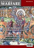  Core of the Legion: the Roman Imperial Centuria: 2010 Ancient Warfare Special Edition