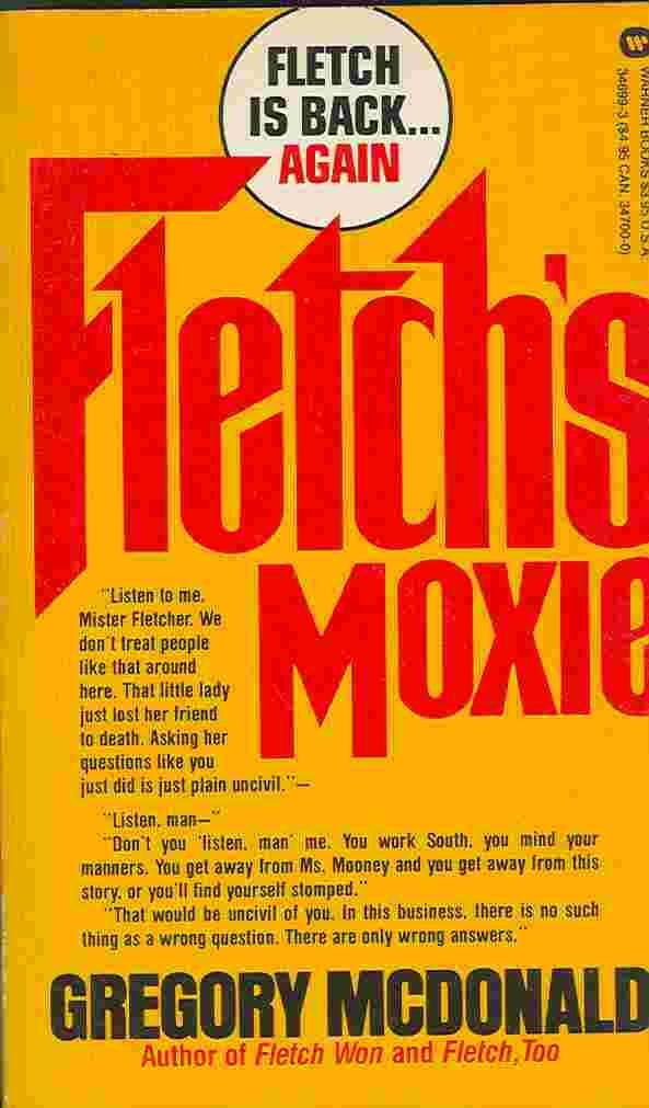 Fletch's Moxie [Mass Market Paperback] Gregory McDonald