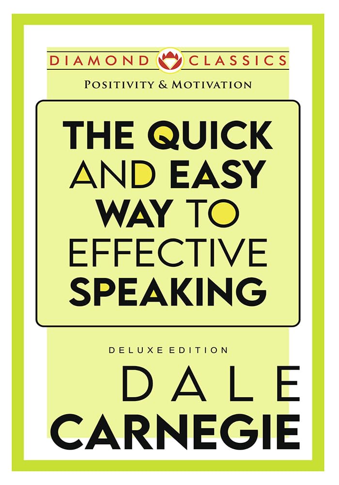 The Quick & Easy Way to Effective Speaking