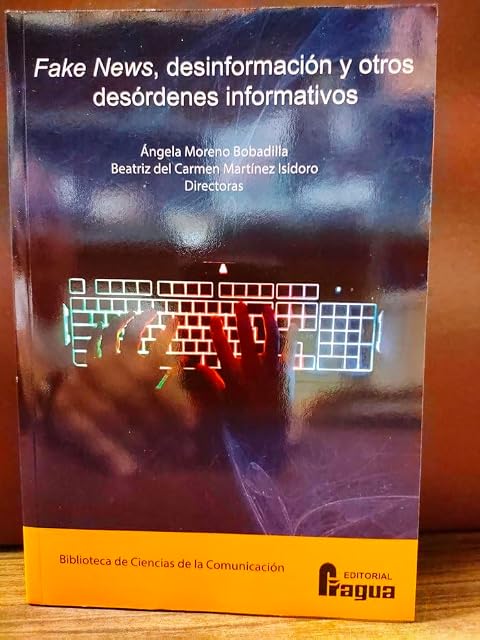 Portada de Fake News, desinformación y otros desórdenes informativos