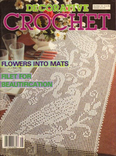 Decorative Crochet Number 16 July 1990 Decorative Crochet Number 16 July 1990