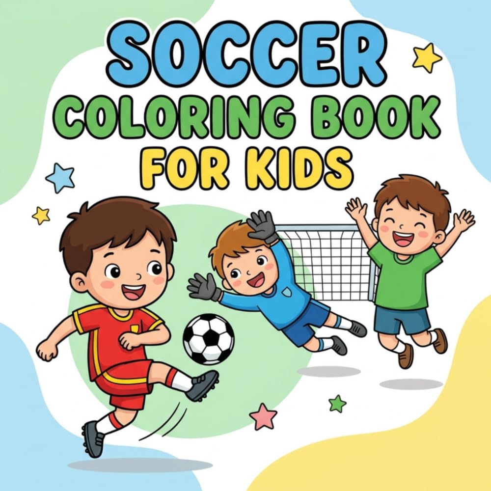 Soccer Coloring Book for Kids Ages 3 to 12: Fun and Easy Soccer Coloring Pages for Boys and Girls | Simple and Bold Designs for Beginners