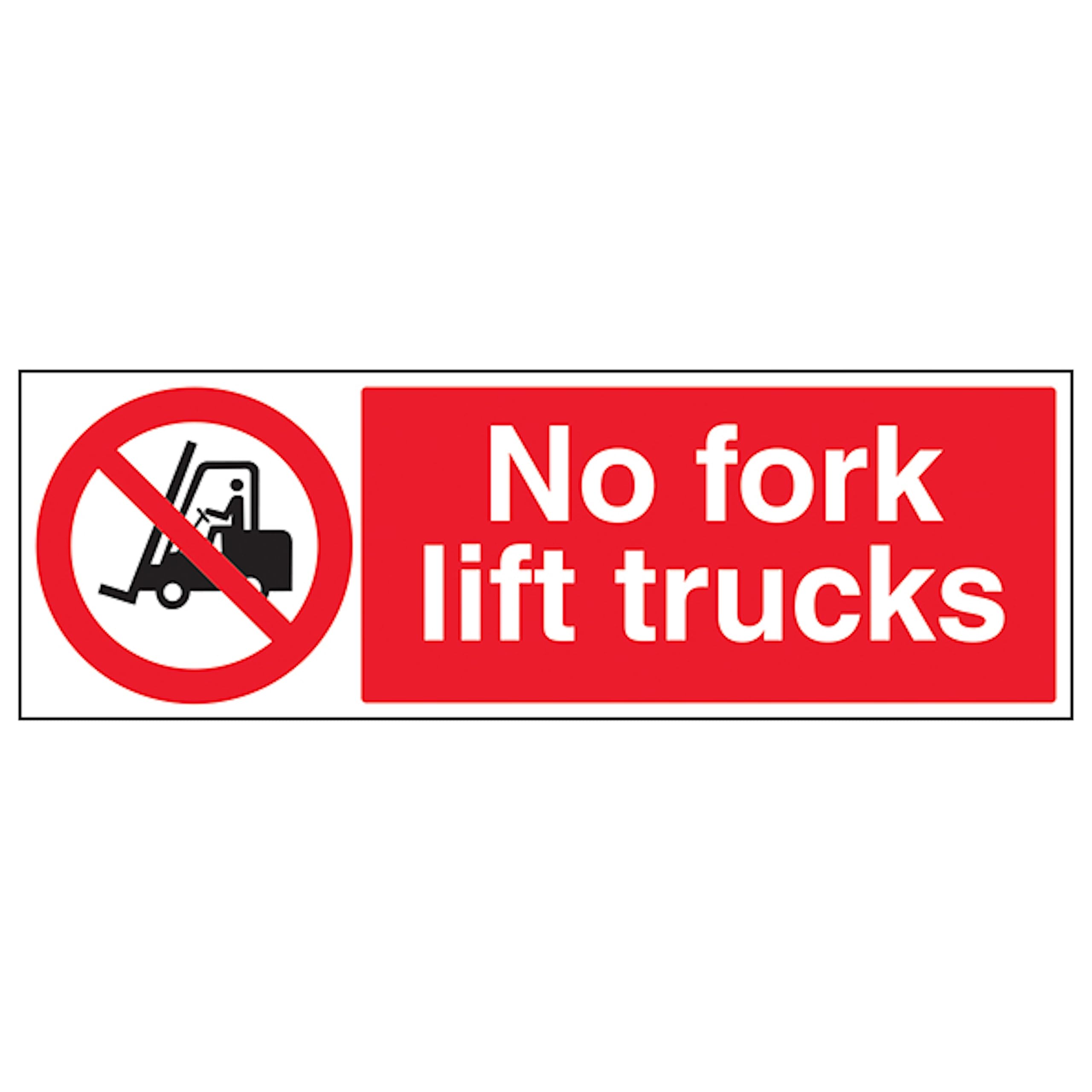 V Safety No Forklift Trucks - Landscape 300 x 100 mm - 2mm Super-Tough Rigid Plastic Safety Sign