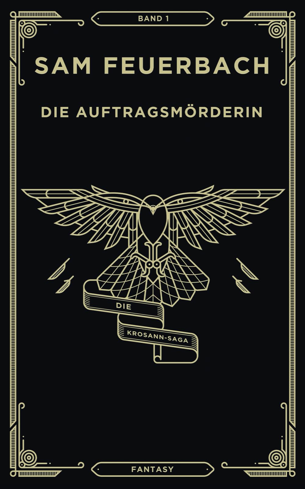 Die Auftragsmörderin: Band 1 der Krosann-Saga