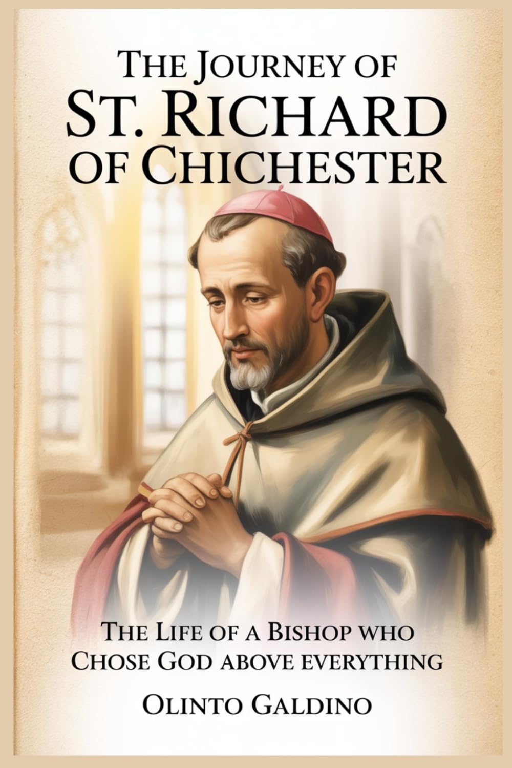 The Journey of St. Richard of Chichester (Christian Saints Biographies)