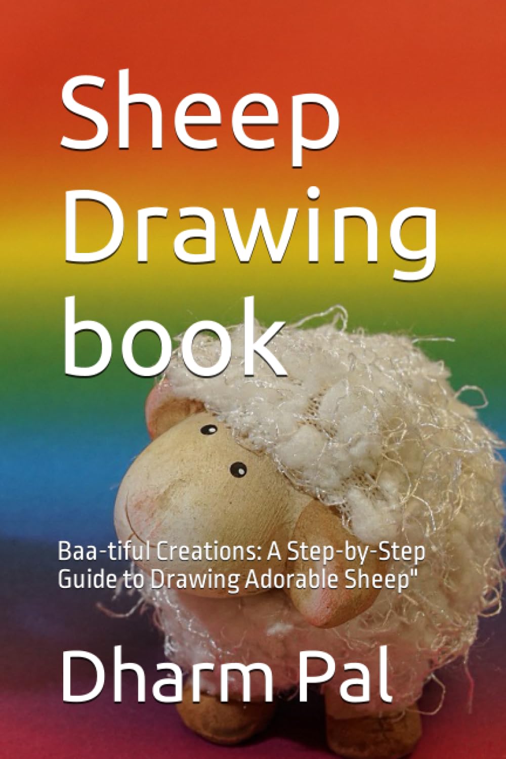 Sheep Drawing book: Baa-tiful Creations: A Step-by-Step Guide to Drawing Adorable Sheep"