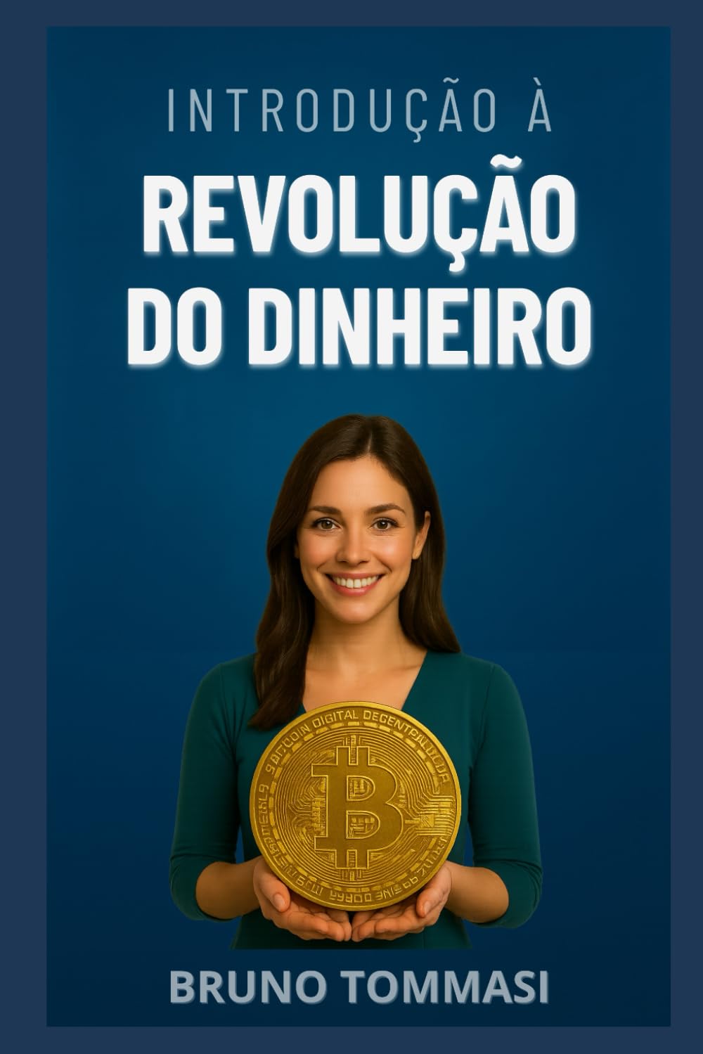 Introdução à revolução do dinheiro (Guia básica de cripto)