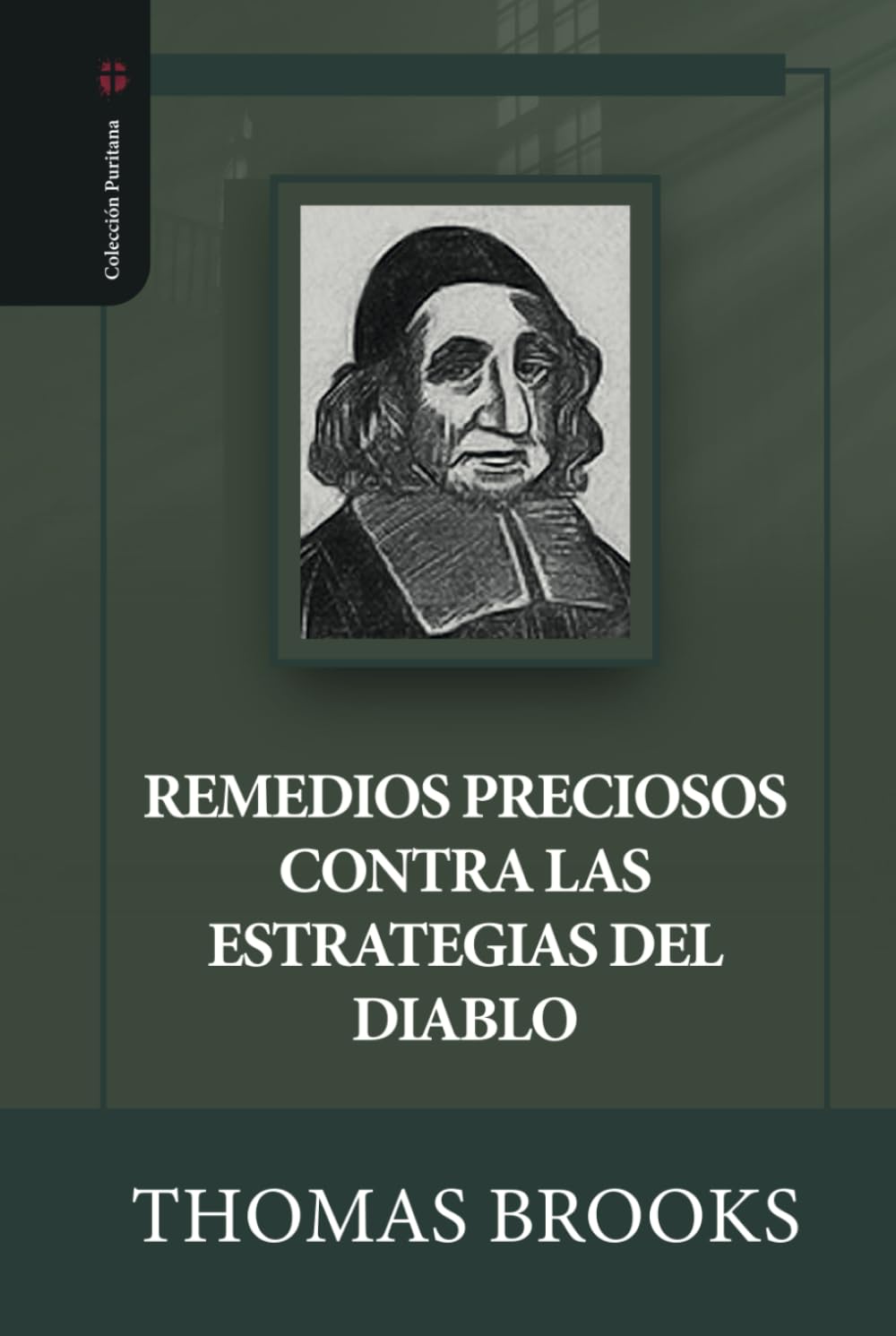 Remedios preciosos contra las estrategias del diablo