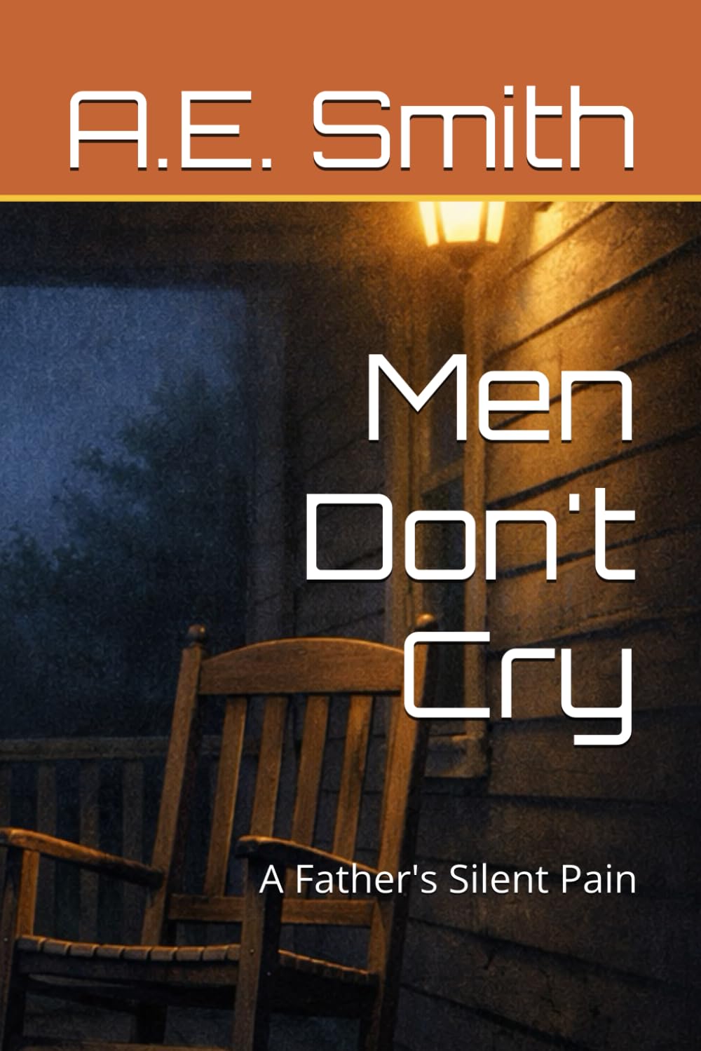 Men Don't Cry: A Father's Silent Pain