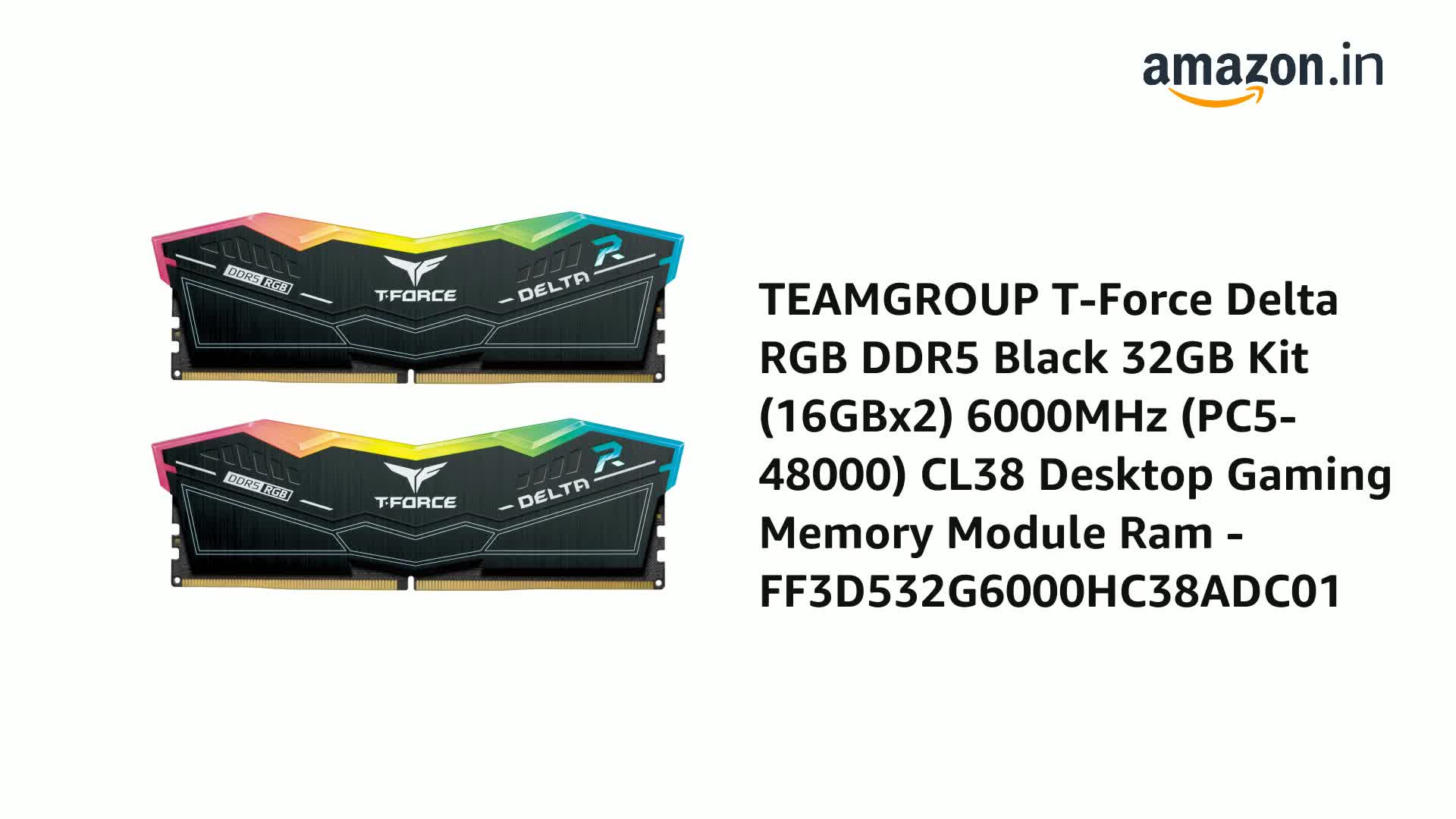 Amazon.in: Buy TeamGroup T-Force Delta RGB 2x16GB 6000MHz (6000MT