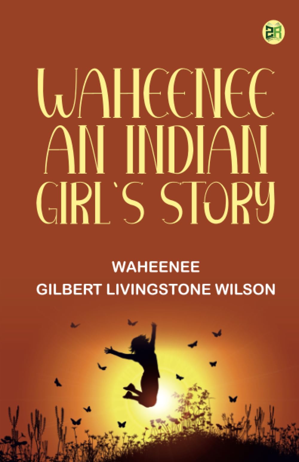 Waheenee: An Indian Girl's Story