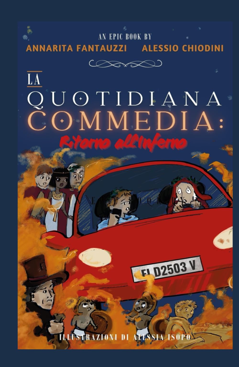 La Quotidiana Commedia: Ritorno all'Inferno di Dante