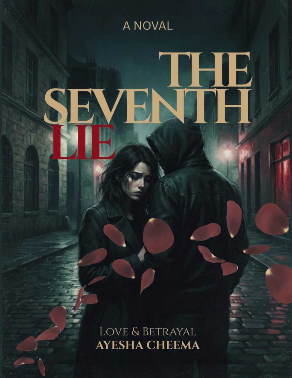 The Seventh Lie: An Addictive Novel of Obsession and Deceit