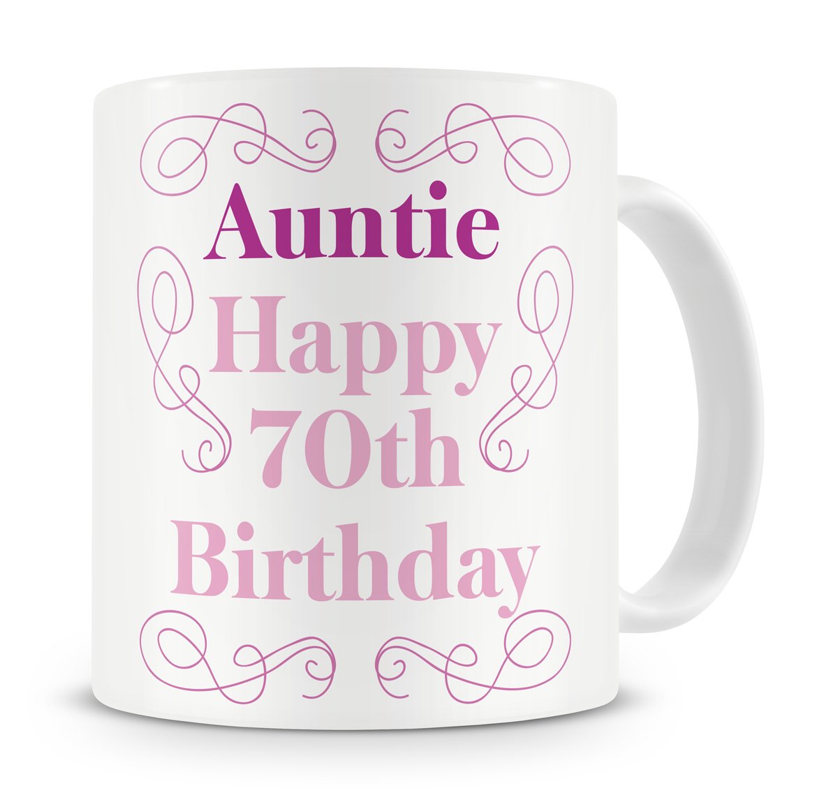 "Auntie, Happy 70th Birthday" Mug - Auntie / Aunty / Aunt - 70th / Seventieth Birthday Present / Gift Mug - Cute / Novelty / Unique - Coffee / Tea Mug (Multi)