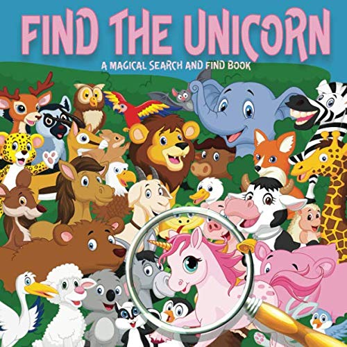 Find The Unicorn: A Magical Search And Find Book For 2-5 Year Olds ...