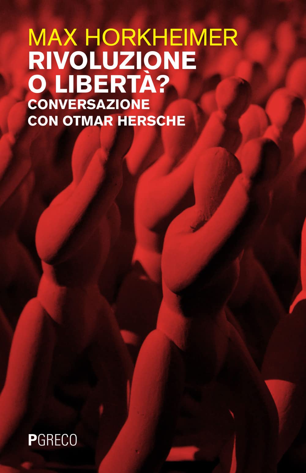 Rivoluzione O Libertà? Conversazione Con Otmar Hersche - 4