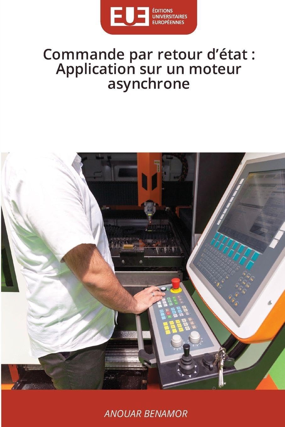 Commande par retour d'état: Application sur un moteur asynchrone