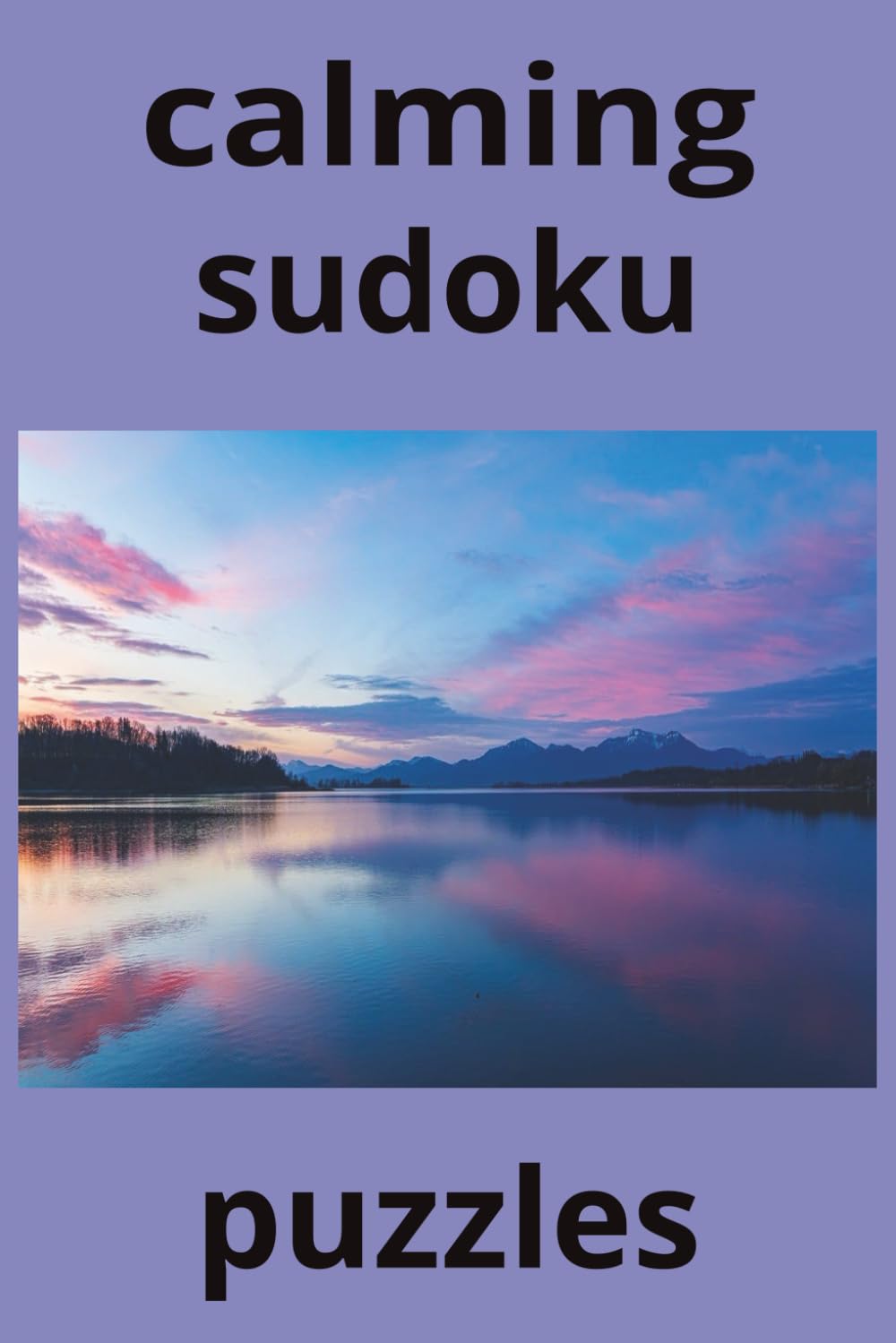 calming sudoku puzzles: Relaxing Brain Games for Stress Relief and Focus