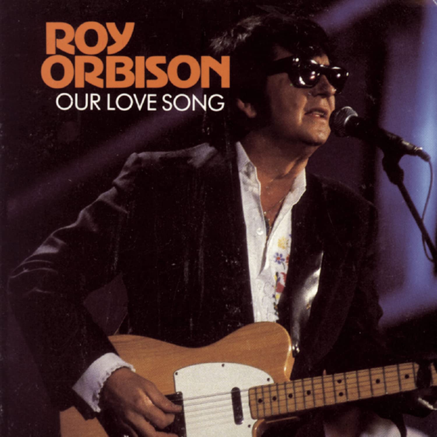 Our Love Song [Audio CD] Orbison, Roy