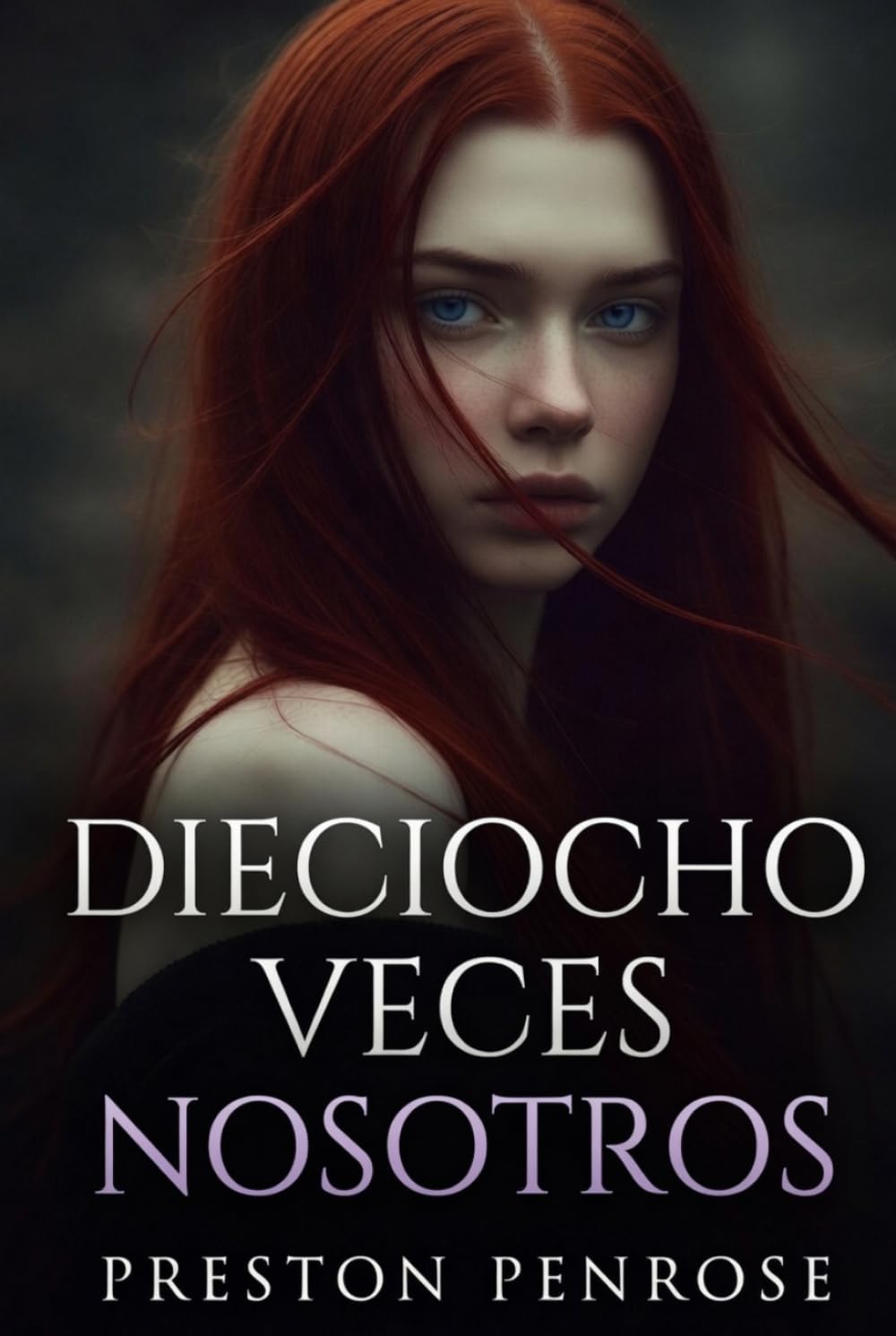 DIECIOCHO VECES NOSOTROS (LA ECUACIÓN DE LO ETERNO)