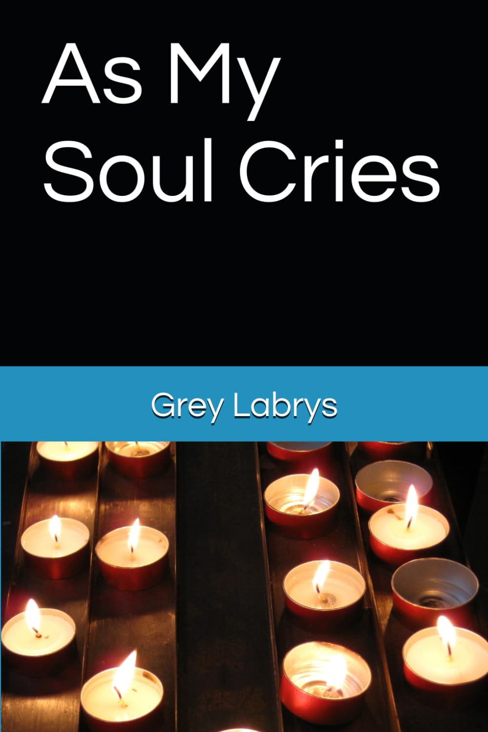 As My Soul Cries (Soul Collection)