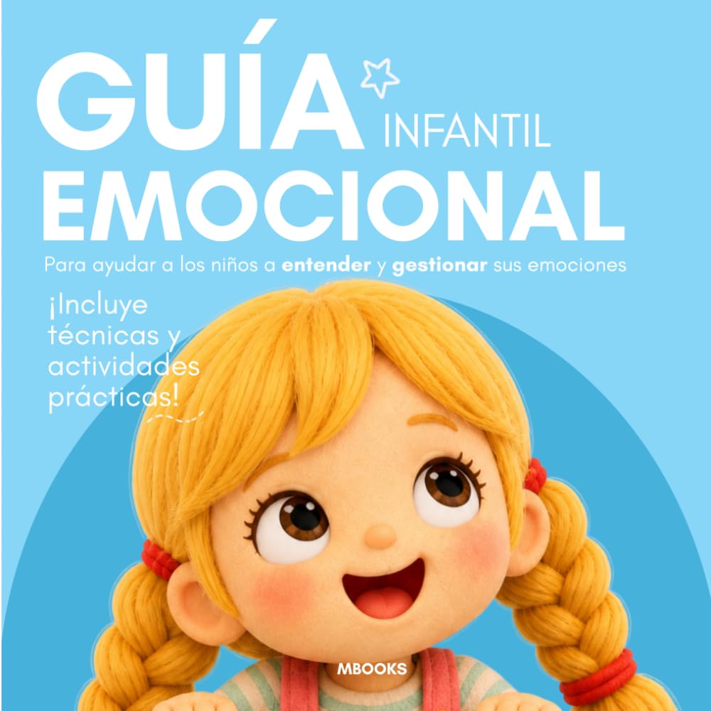 Lo que siento por dentro: guía de educación emocional para niños de 6 a 9 años: Actividades y cuentos para trabajar las emociones y la regulación emocional infantil