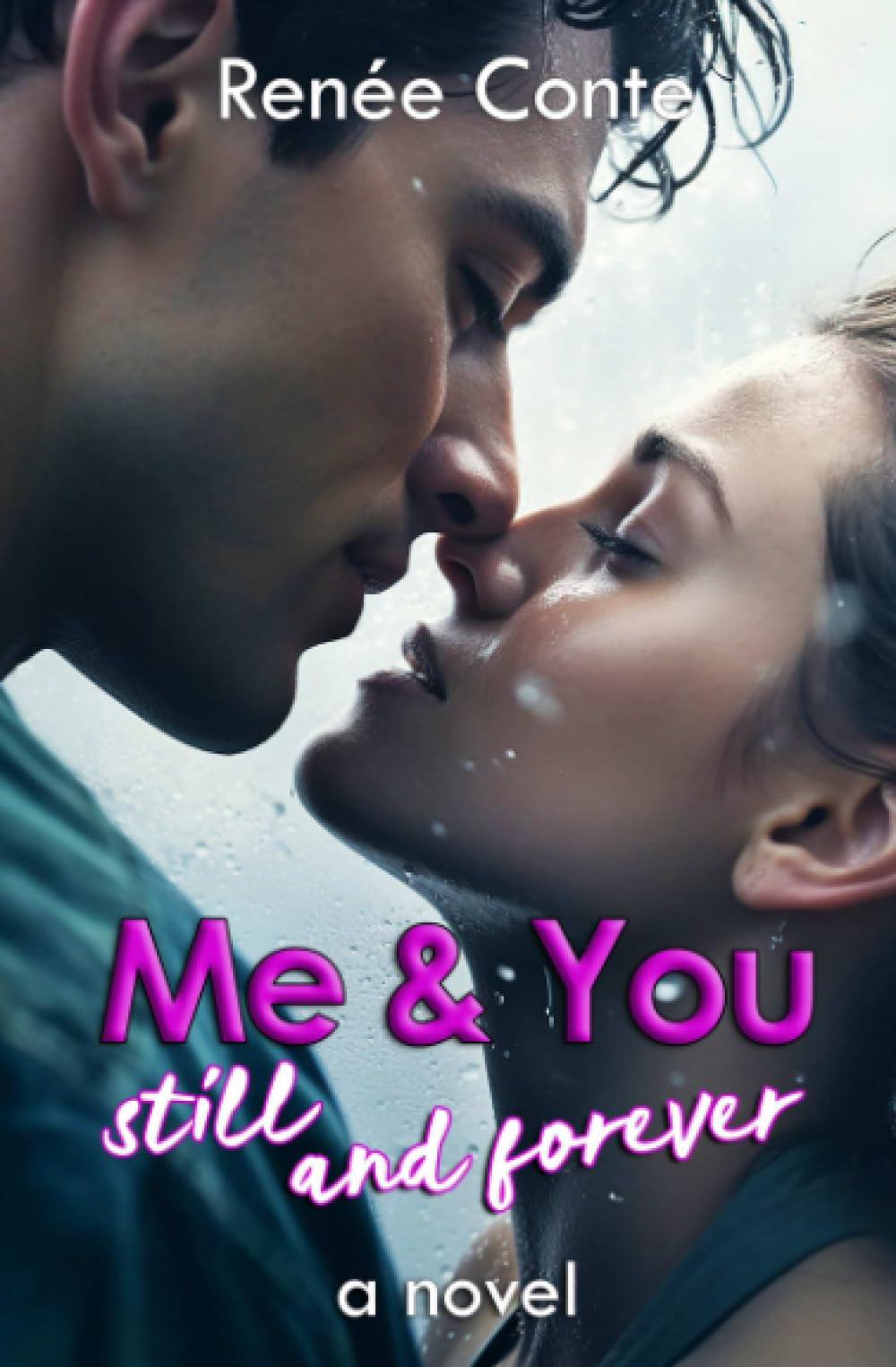 Me & You: still and forever