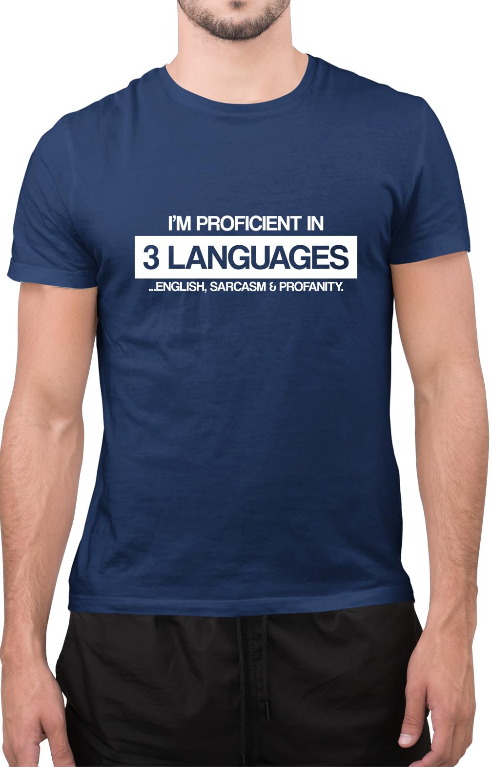 Graphic Impact Unisex Navy Blue Funny I'm Proficient In 3 Languages English, Sarcasm T-Shirt (, Xlarge)