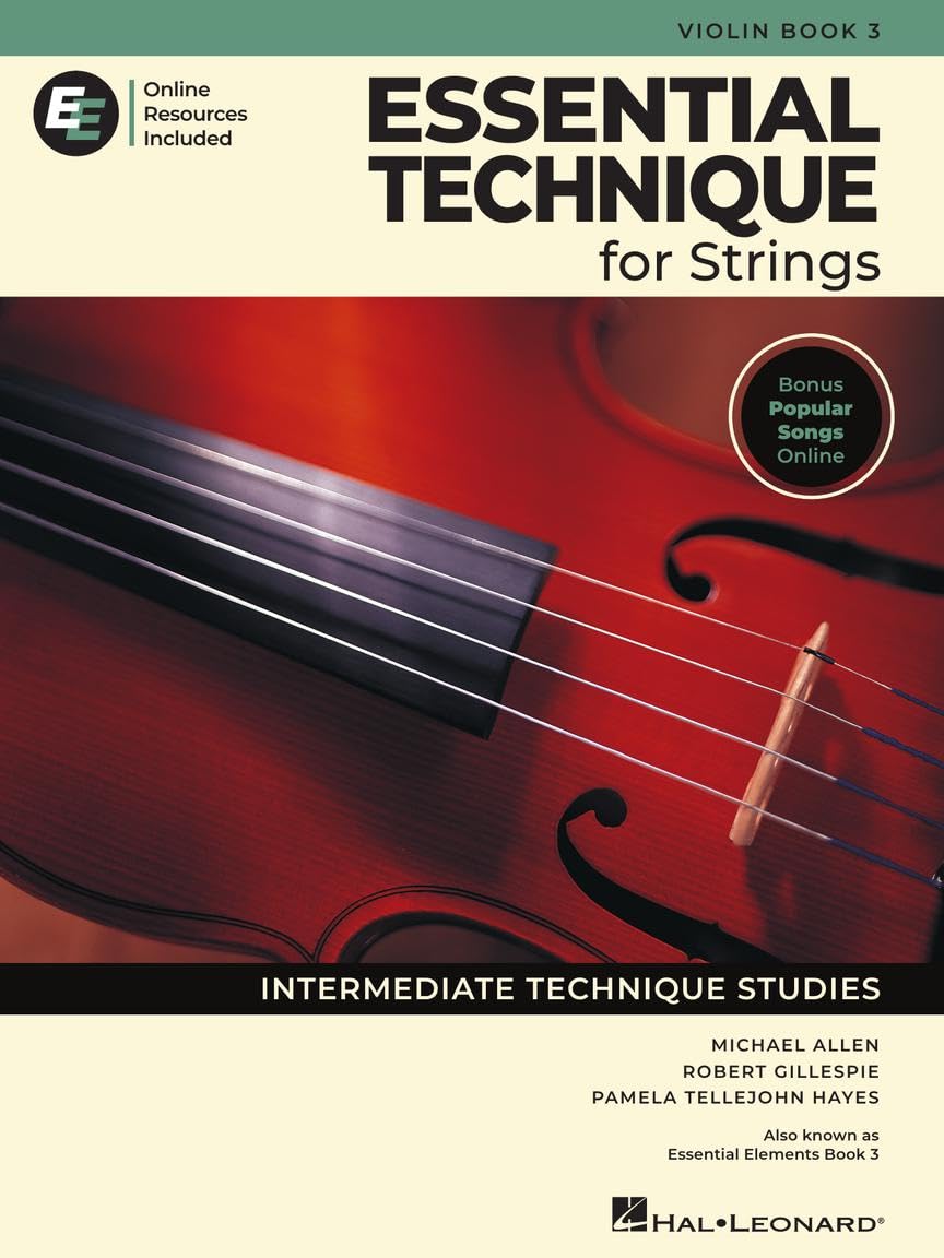 Essential Technique for Strings - Violin Book 3 with EEi Online Resources | Violin Method Songbook and Sheet Music with 150+ Video Lessons and Updated Repertoire | Intermediate Technique Studies