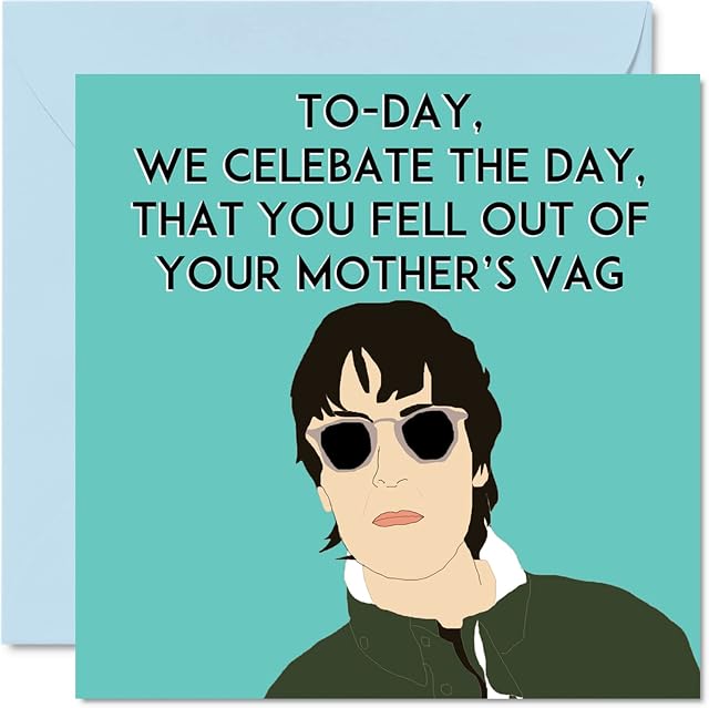 Funny Oasis Birthday Cards for Men Women - Mad for Birthdays - Rude Happy Birthday Card for Friend Work Colleague Brother Sister Auntie Uncle, 145mm x 145mm Offensive Banter Joke Bday Greeting Cards