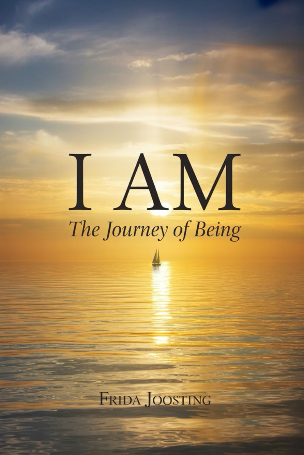 I AM THE JOURNEY OF BEING
