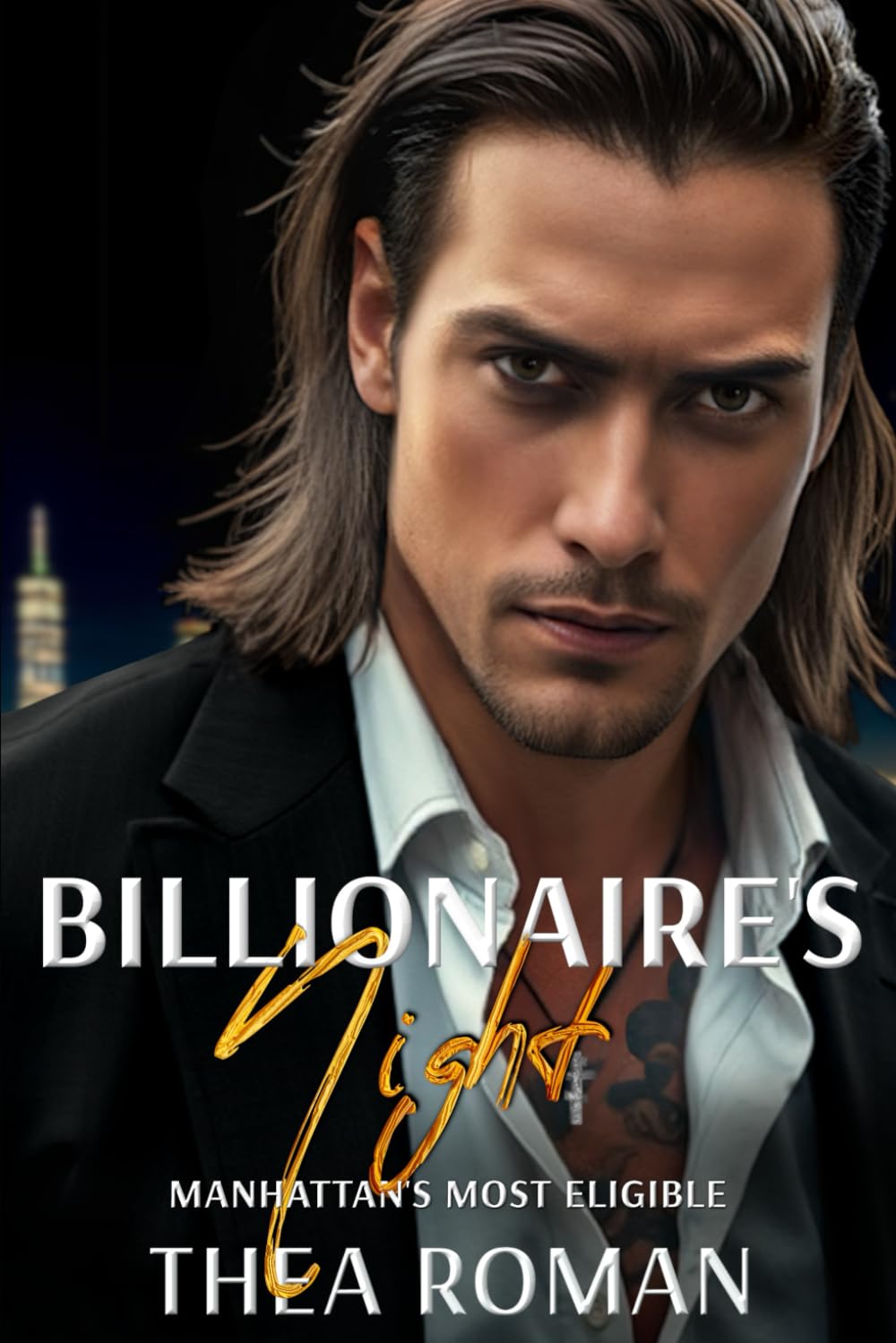 Billionaire’s Night (Manhattan’s Most Eligible): A Mafia Romance Novella