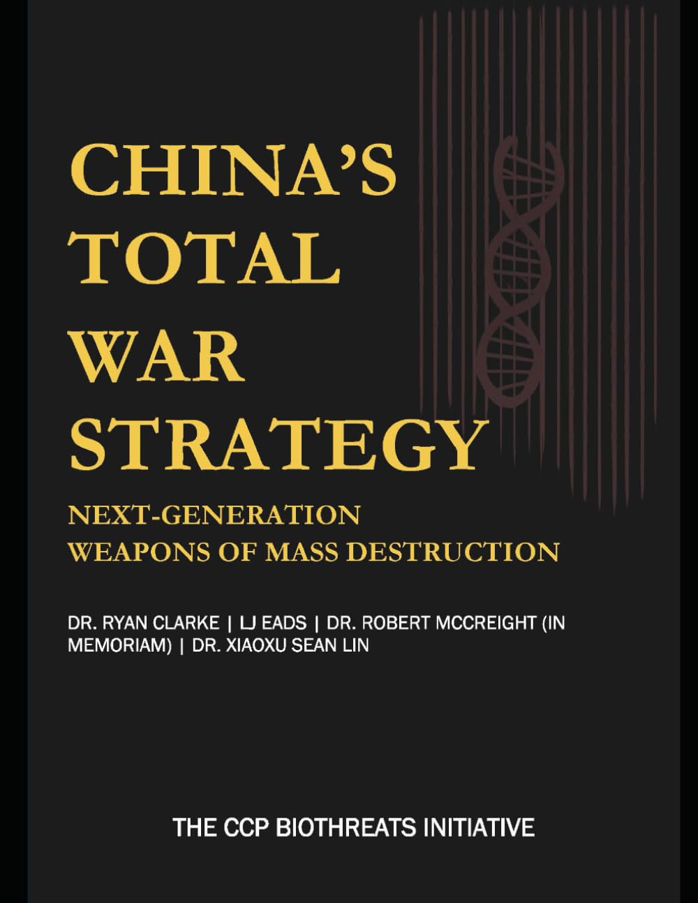 China's Total War Strategy: Next-Generation Weapons of Mass Destruction