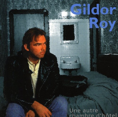 Une Autre Chambre D'Hotel [Audio CD] Roy, Gildor