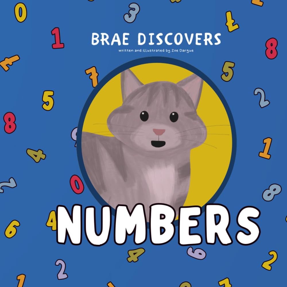 Brae Discovers Numbers (Brae Discovers: Early Years)