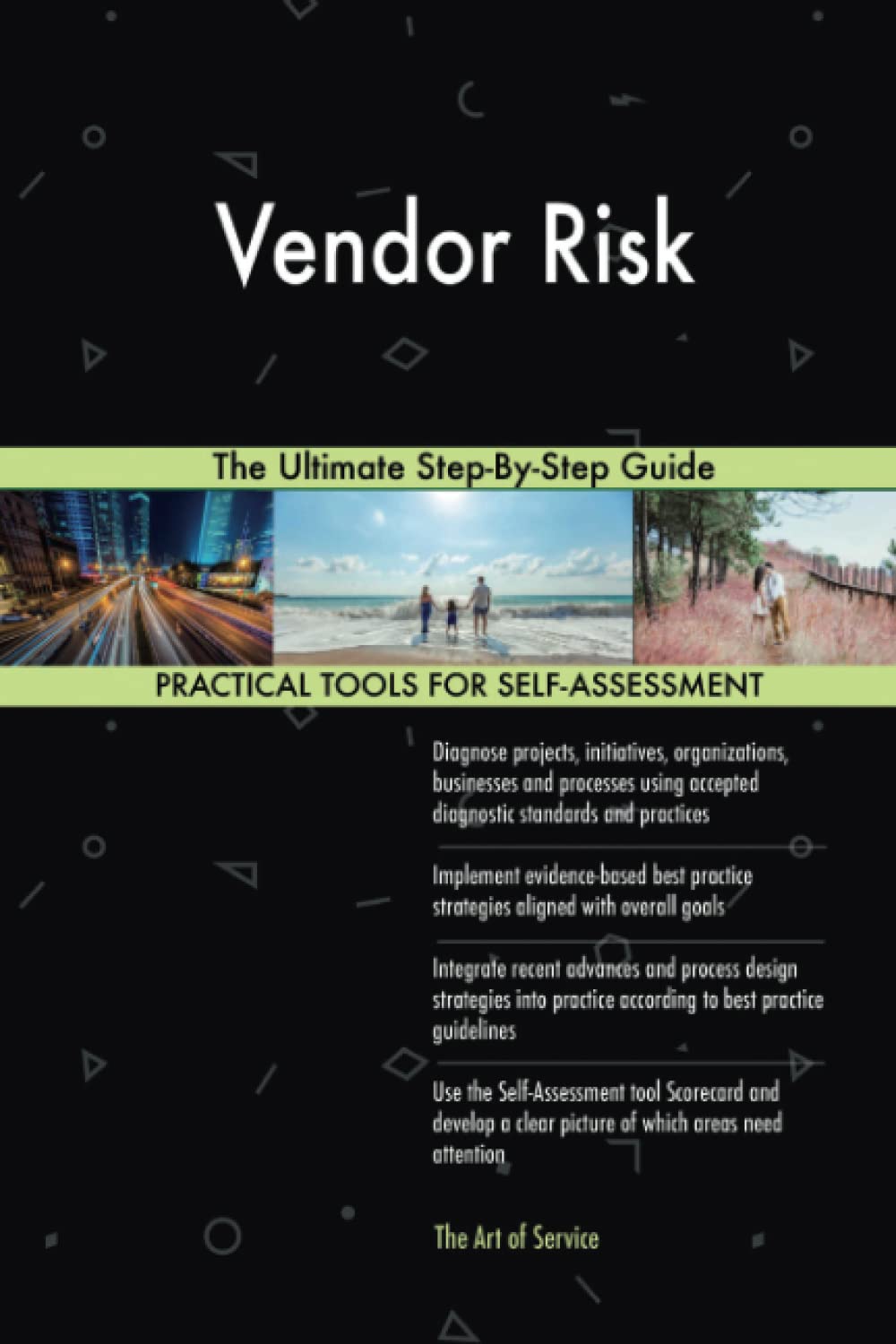 Vendor Risk The Ultimate Step-By-Step Guide