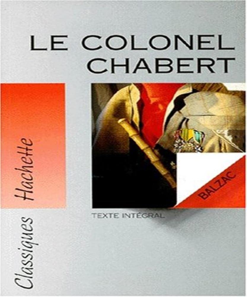 COLONEL CHABERT (LE) Dolléans, François and Balzac, Honoré de