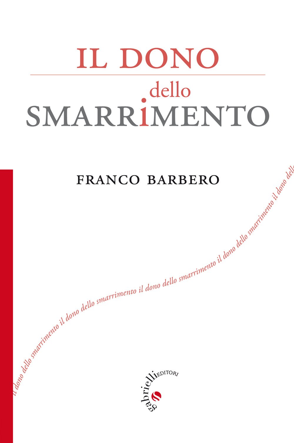 Il Dono Dello Smarrimento - 4