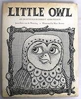 Little Owl: An eightfold Buddhist admonition 0395264561 Book Cover