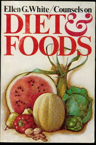 Counsels on Diet and Foods B0028SPN40 Book Cover