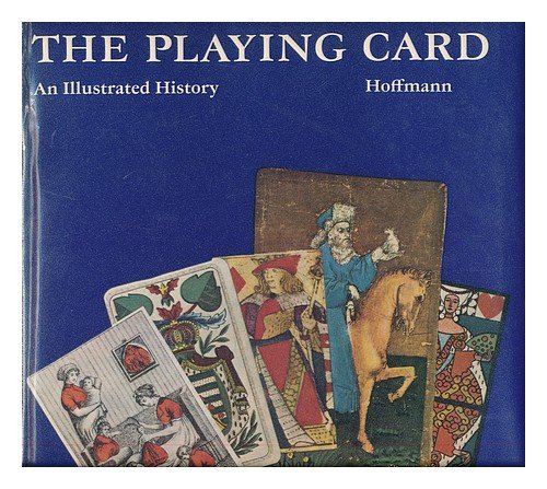 The Playing Card: An Illustrated History