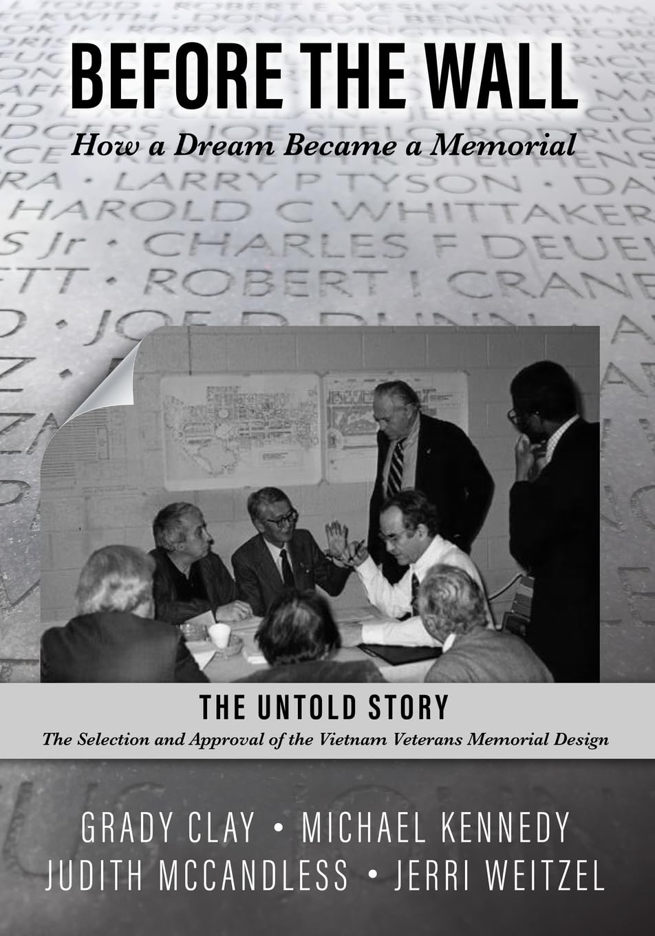 Before the Wall: How a Dream Became a Memorial comprendre le monument