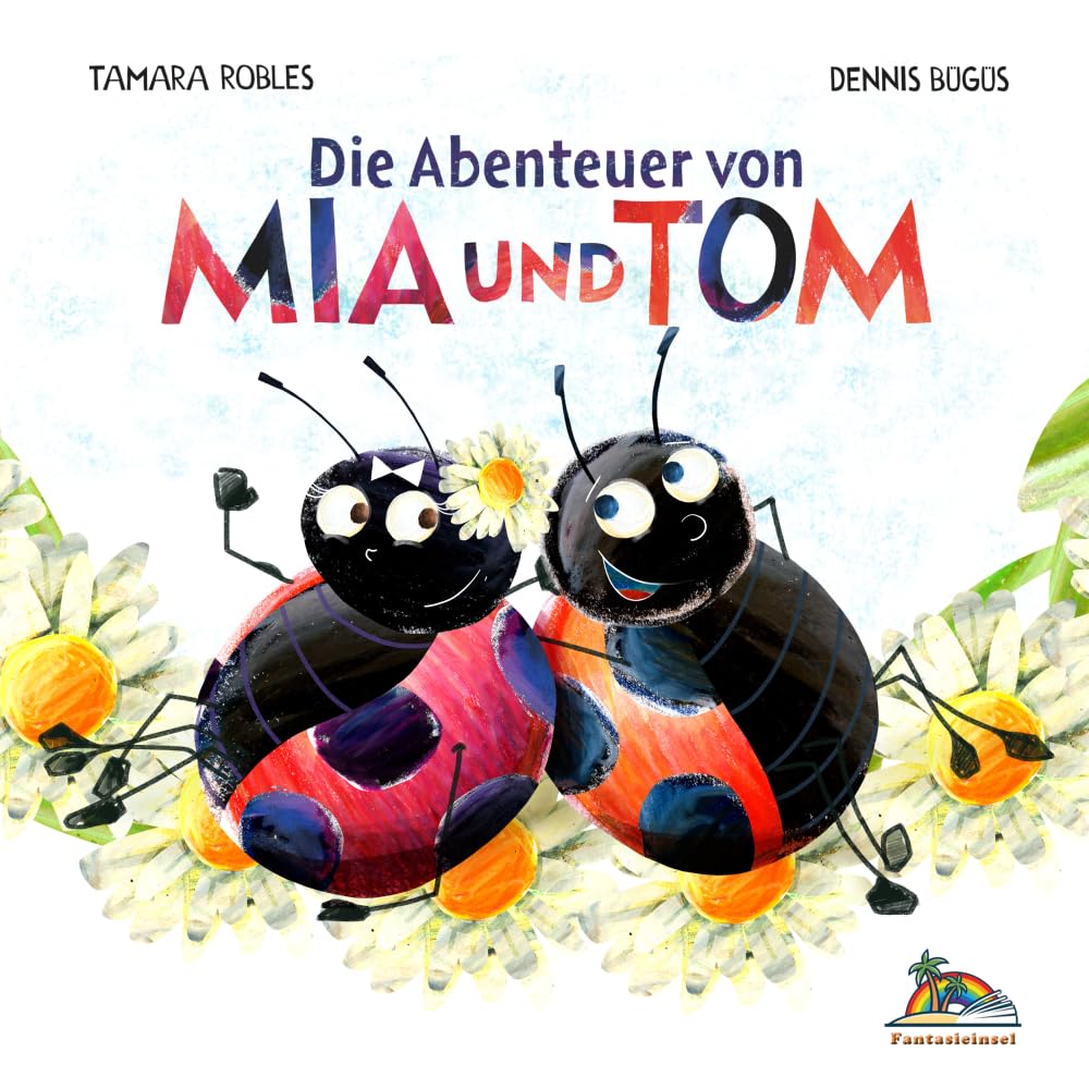 Die Abenteuer von Mia und Tom