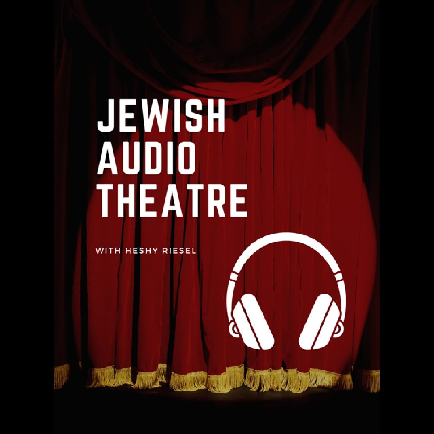 Jewish Audio Theater with Heshy Riesel