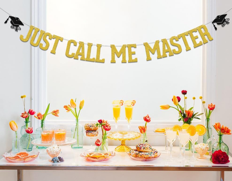Just Call Me Master Banner Masters Graduation Decorations College Graduation Decorations Gold - Image 6