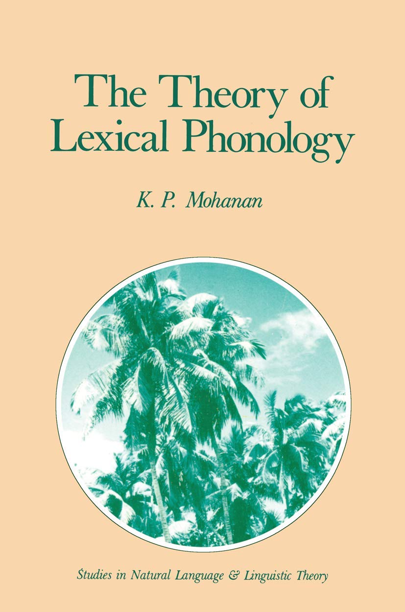 Buy The Theory of Lexical Phonology: 6 (Studies in Natural Language and Linguistic Theory) — BookShops.in