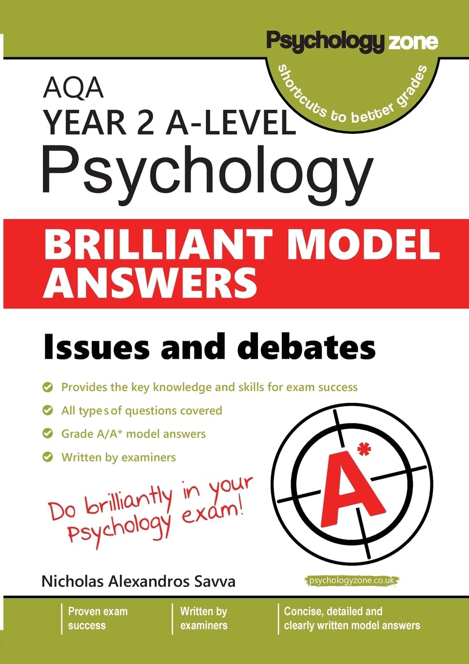 AQA A-level Psychology BRILLIANT MODEL ANSWERS: ISSUES AND DEBATES: Covering all exam type questions (over 60 model answers!): AQA a Specification