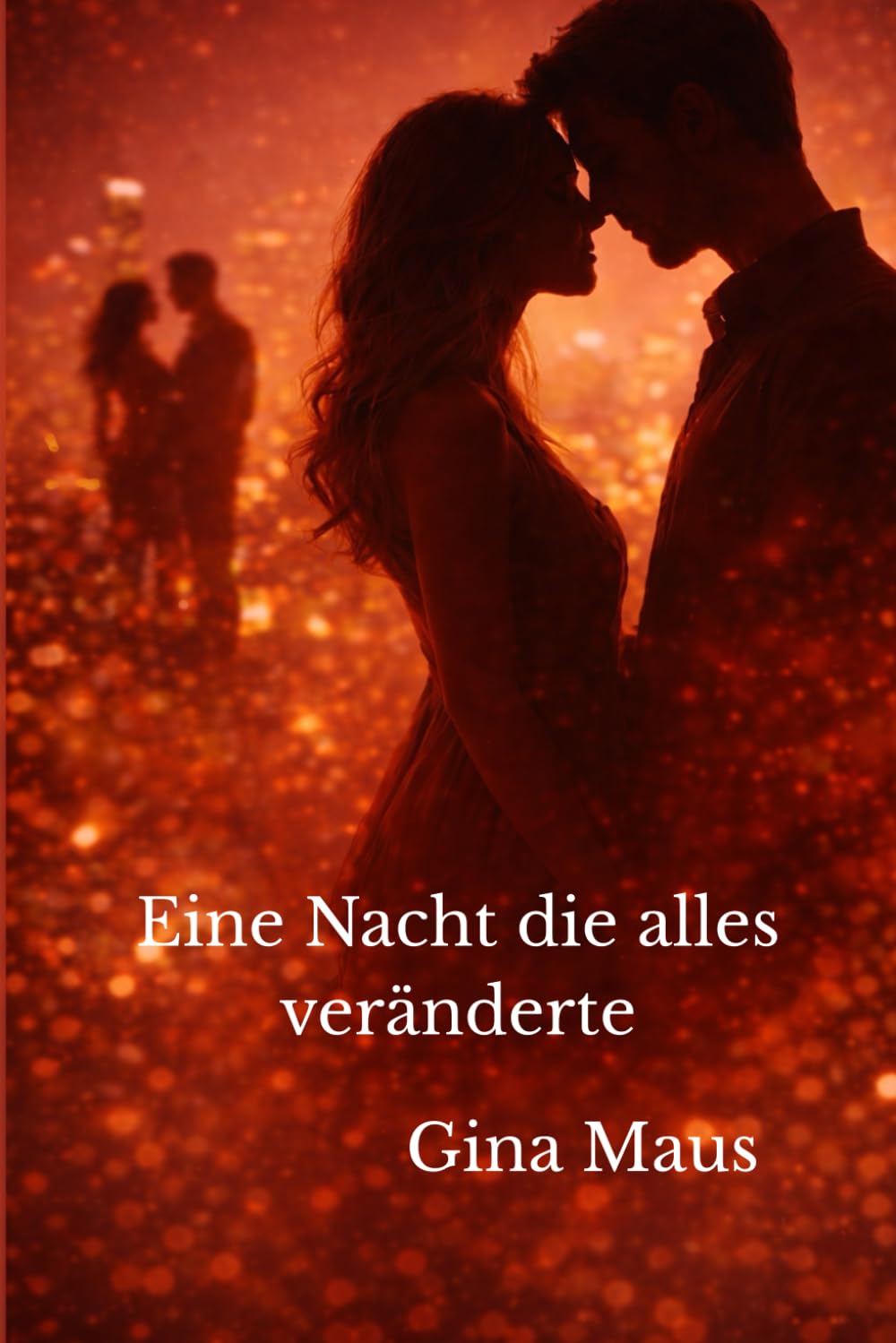Eine Nacht die alles veränderte: One-Night